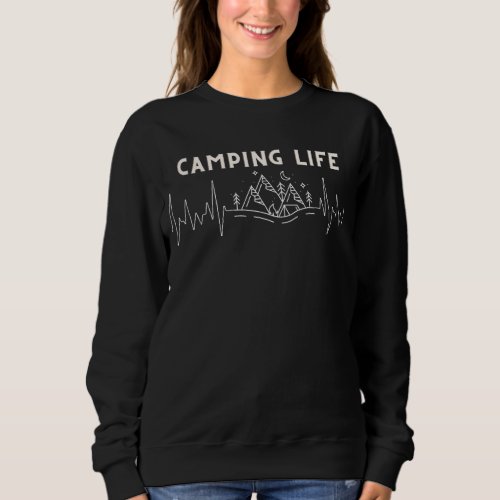 Camping Life Happy Camper Heartbeats Campfire Camp Sweatshirt