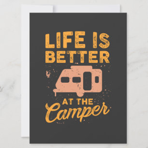 Camping - Life Is Better At The Camper
