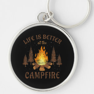 Camping - Life Is Better By The Campfire  Keychain