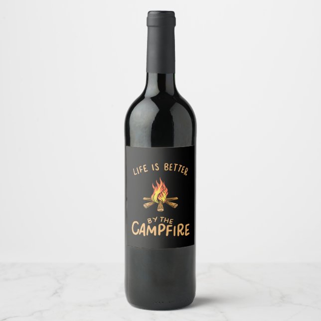 Camping - Life Is Better By The Campfire Wine Label (Front)
