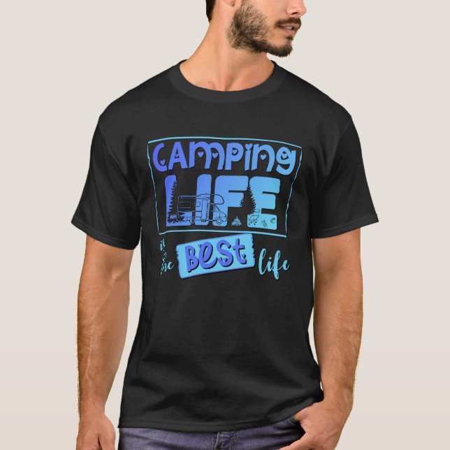 Camping Life is the best life T-Shirt (Front)