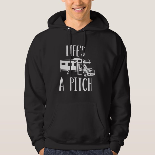 Camping Life s A Pitch  Camper Hoodie (Front)