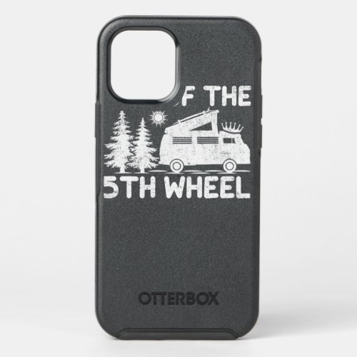 Camping Lover King Of The 5th Wheel Rv OtterBox Symmetry iPhone 12 Pro Case