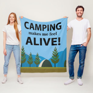 Camping Makes Me Feel Alive Camping Fleece Blanket