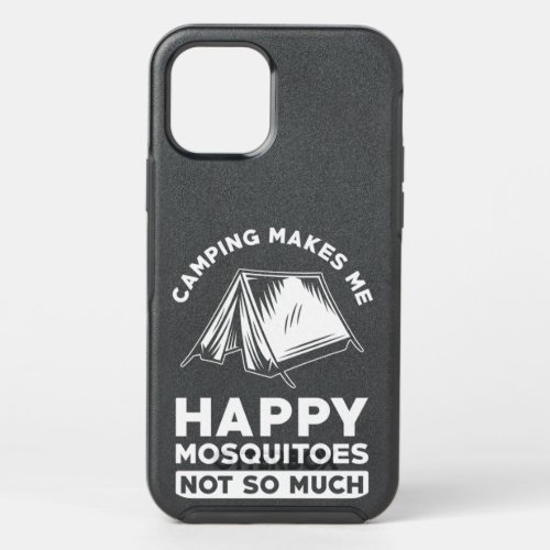 Camping makes me Happy Mosquitoes not so much OtterBox Symmetry iPhone 12 Pro Case