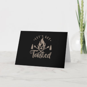 Camping Marshmallow "Let`s get Toasted Card