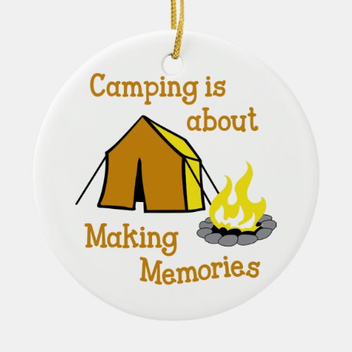 Camping Memories Ceramic Ornament