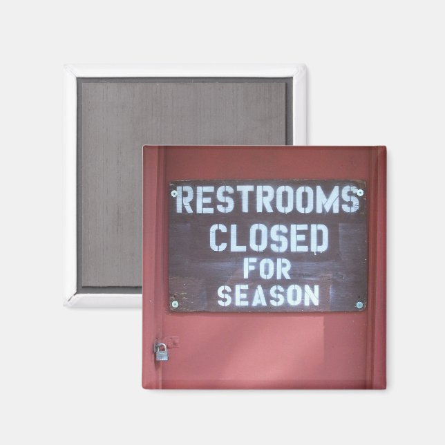 Camping Memories, Restrooms Closed for Season Sign Magnet (Front/Back)
