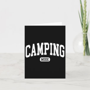 Camping Mode Campfire Camp Life Summer Vacation Fu Card