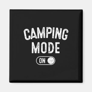Camping Mode On Funny Camper Gift Nature Lover Sco Magnet