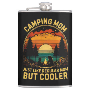Camping Mom Just Like A Regular Mom Flask