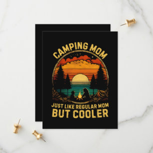 Camping Mom Just Like A Regular Mom Save The Date