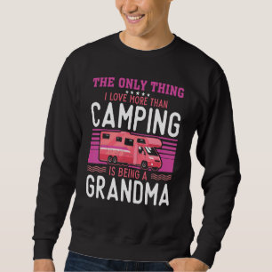 Camping Motorhome Campervan Grandma Vintage Retro Sweatshirt
