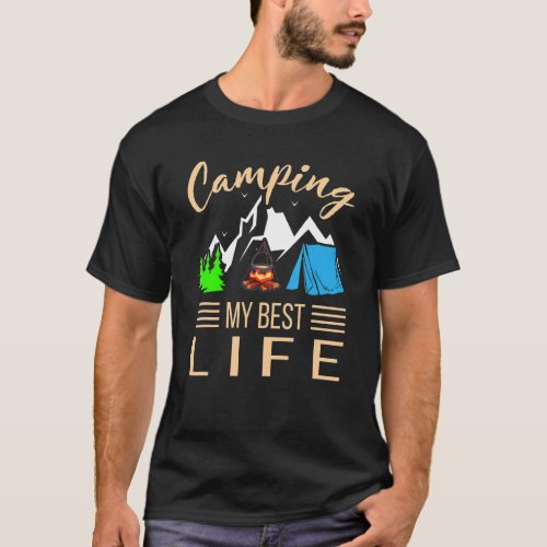 Camping My Best Life T_Shirt