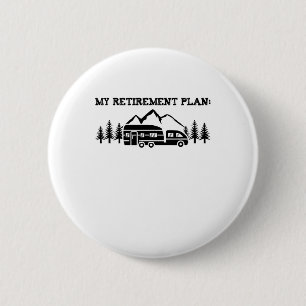 Camping My Retirement Plan Nature T Shirt Camper H Button