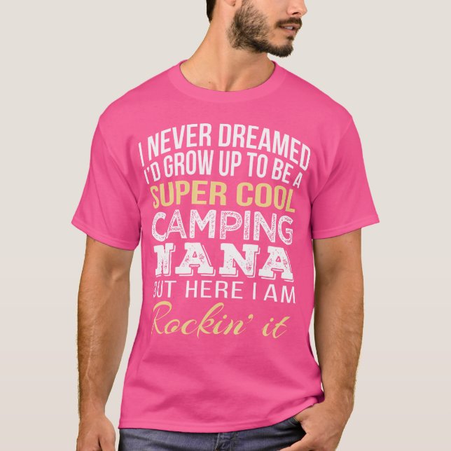 Camping Nana T Shirt (Front)