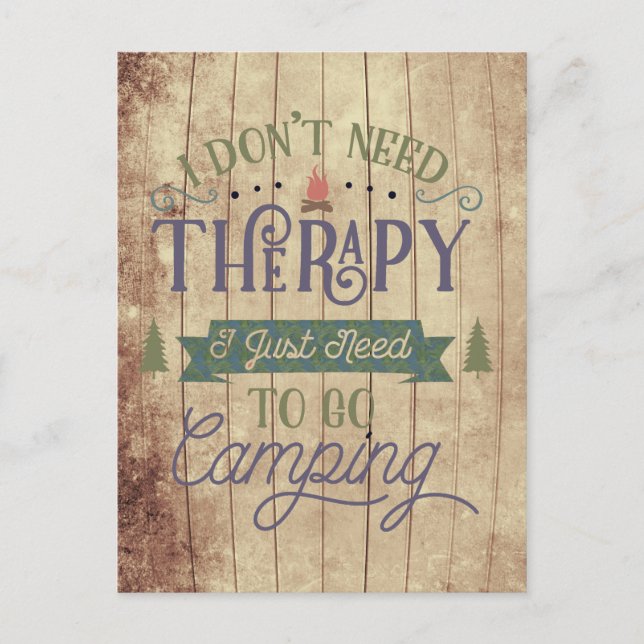 Camping Not Therapy Postcard (Front)