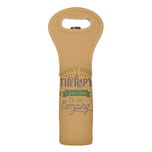 Camping Not Therapy Wine Bag (Front)