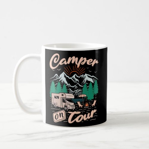 Camping On Tour Essential Family Summer Vacation  Coffee Mug