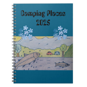 Camping Places 2025 Notebook