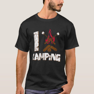 Camping Quotes  I Love Camping T-Shirt