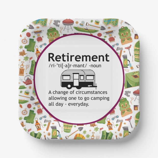  Camping Retirement Definition    Paper Plates (Front)