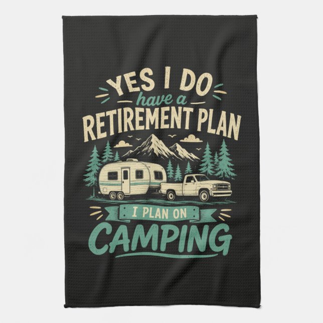 Camping Retirement Plan Kitchen Towel (Vertical)