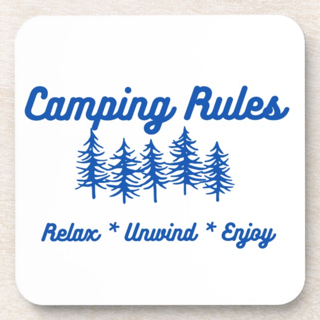 Camping Rules - Relax, Unwind, Enjoy on a  Beverage Coaster (Front)