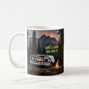 Camping RV Trailer Home Mountains Quote Coffee Mug