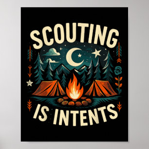 Camping Scouting Is Intents Scout Camper  Poster