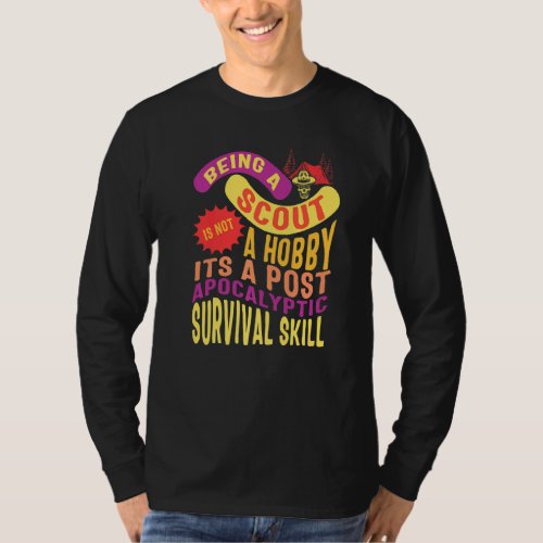 Camping Scouting Is Not A Hobby Skull Tent Surviva T_Shirt
