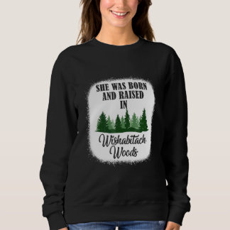 Camping She Was Born And Raised In Wishabitch Wood Sweatshirt