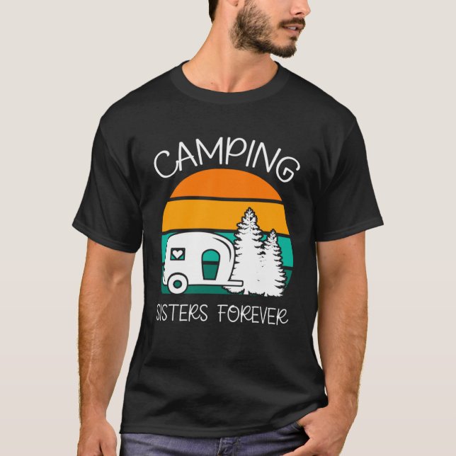 Camping Sisters Forever RV Camper With a Heart T-Shirt (Front)