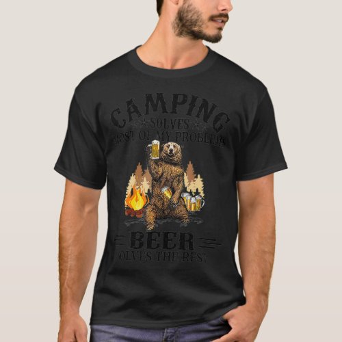 Camping Solves Most Of My Problems  Bear And T_Shirt