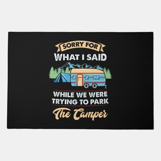 Camping - Sorry For What I Said Doormat (Front)