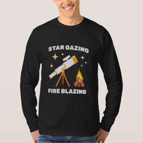 Camping Star Gazing Fire Blazing Astronomer Space  T_Shirt