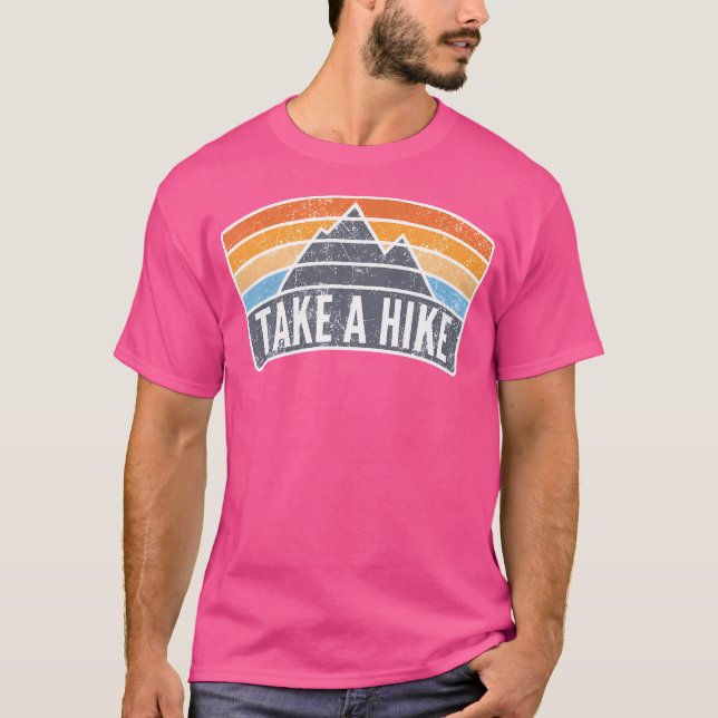 Camping Take A Hike Rainbow Summer Hiking Mountain T-Shirt (Front)