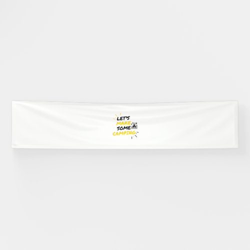 Camping tent makers banner