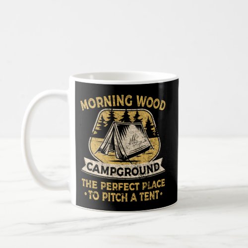 Camping Tent Morning Woods Campground Camg Coffee Mug