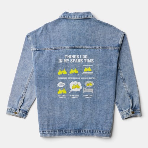 Camping Things I Do In My Spare Time All About Cam Denim Jacket