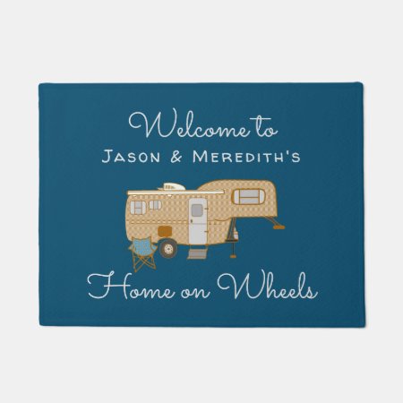 Camping Trailer 5th Wheel Welcome Home Doormat