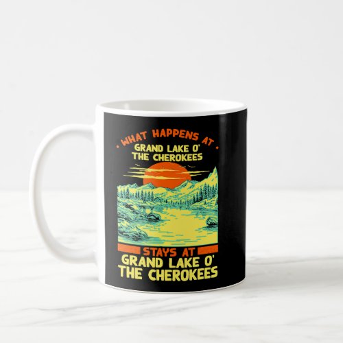 Camping US Lake Vacation Grand Lake O The Cheroke Coffee Mug