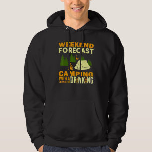 Camping Weekend Forecast Camping With A Chance Of Hoodie