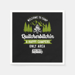 Camping Welcome To Camp Quitcherbitchin A Happy Ca Napkins