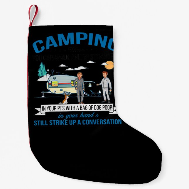 Camping When You Can Walk Gift For Walkers Small Christmas Stocking (Front)