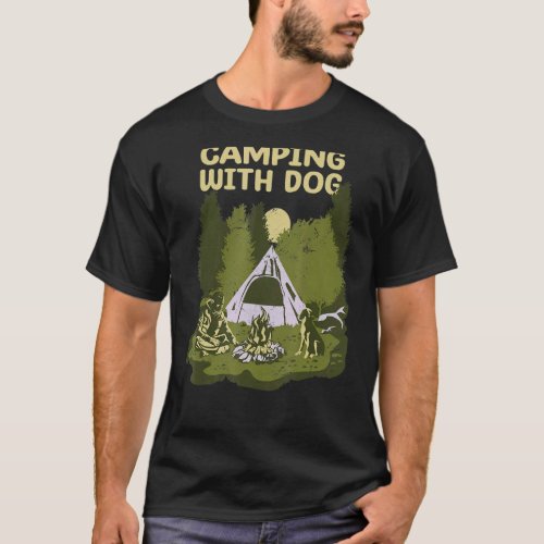 Camping with Dog T_Shirt