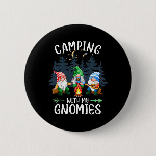 Camping With My Gnomies Funny Gnome Camp Women Men Button