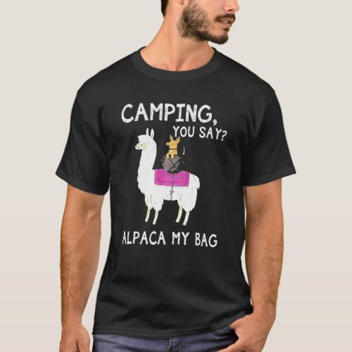 Camping You Say Alpaca My Bag Dog Riding Llama Lov T_Shirt