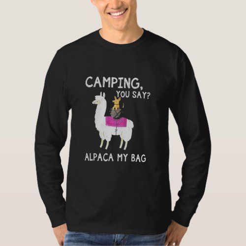 Camping You Say Alpaca My Bag Dog Riding Llama Lov T_Shirt