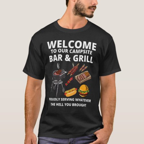 Campsite Bar  Grill Family Cookout Barbeque Gathe T_Shirt
